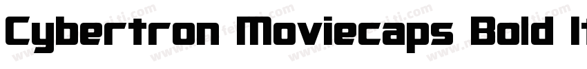Cybertron Moviecaps Bold Italic字体转换